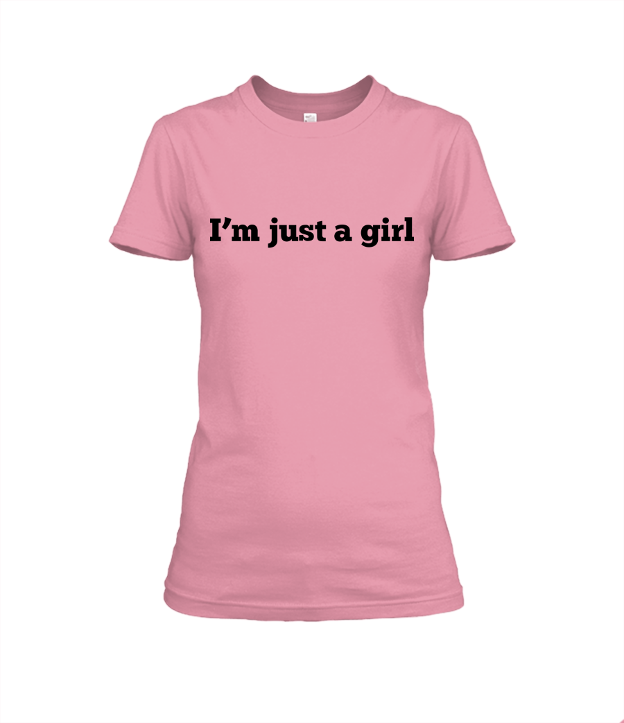 I'm just a girl