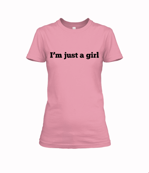 I'm just a girl