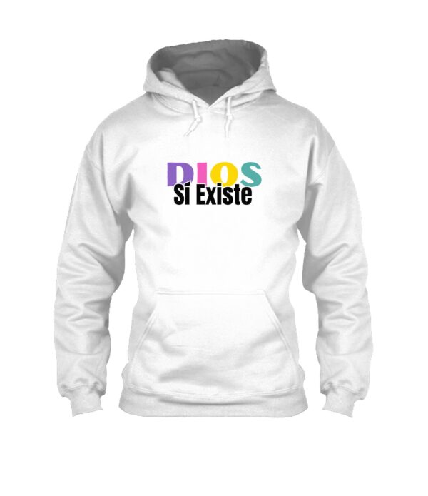 Dios sí Existe | Hoodies