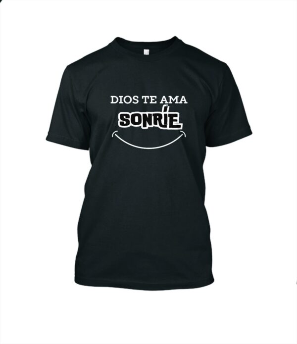 Dios te Ama, Sonríe | T-Shirt Cuello redondo Unisex