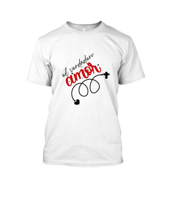 El Verdadero Amor | T-Shirt Cuello redondo Unisex