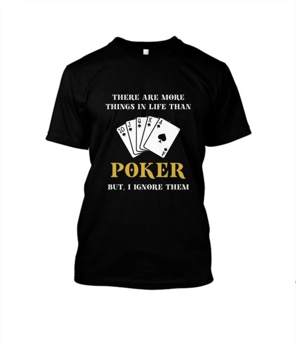 Camiseta POKER UNISEX " I IGNORE THEM "